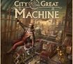 City of the great machine